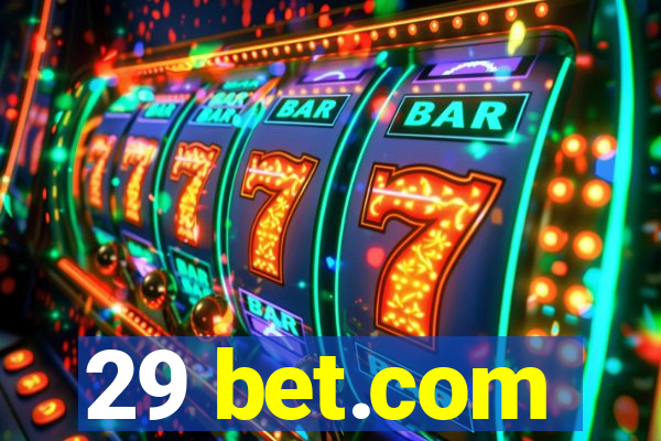 29 bet.com